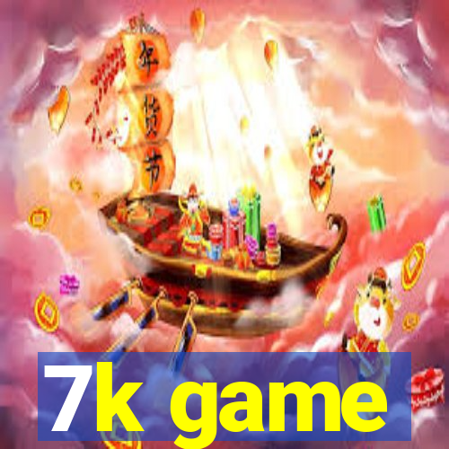7k game